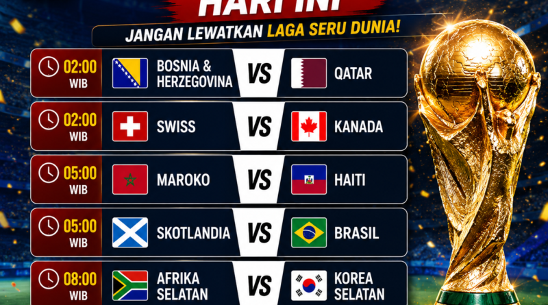 Jadwal Piala Dunia 2026 hari ini menampilkan laga Bosnia vs Qatar, Swiss vs Kanada, Maroko vs Haiti, Skotlandia vs Brasil, Afrika Selatan vs Korea Selatan, dan Republik Ceko vs Meksiko.
