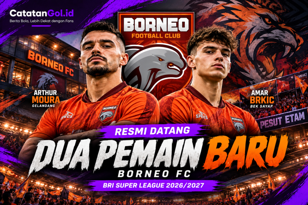 Borneo FC datangkan Arthur Moura dan Amar Brkic