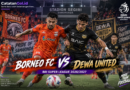 Borneo FC vs Dewa United di Stadion Segiri